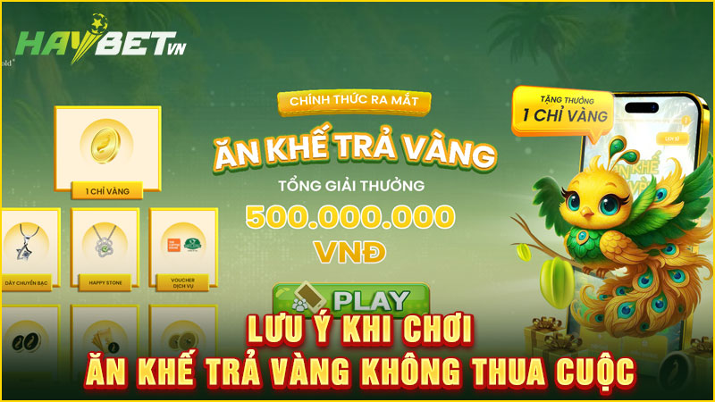 Lưu ý khi chơi ăn khế trả vàng không thua cuộc