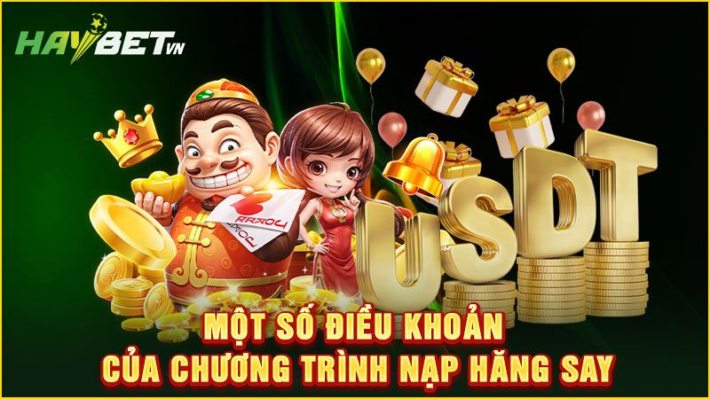 Một số điều khoản của chương trình nạp hăng say