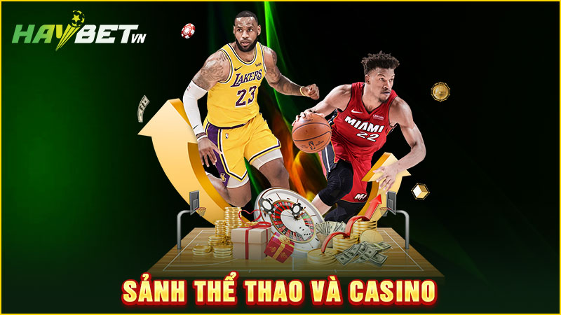 Sảnh thể thao và casino